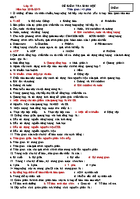 Đề kiểm tra môn Sinh học Lớp 10 - Năm học 2018-2019 (Kèm đáp án)